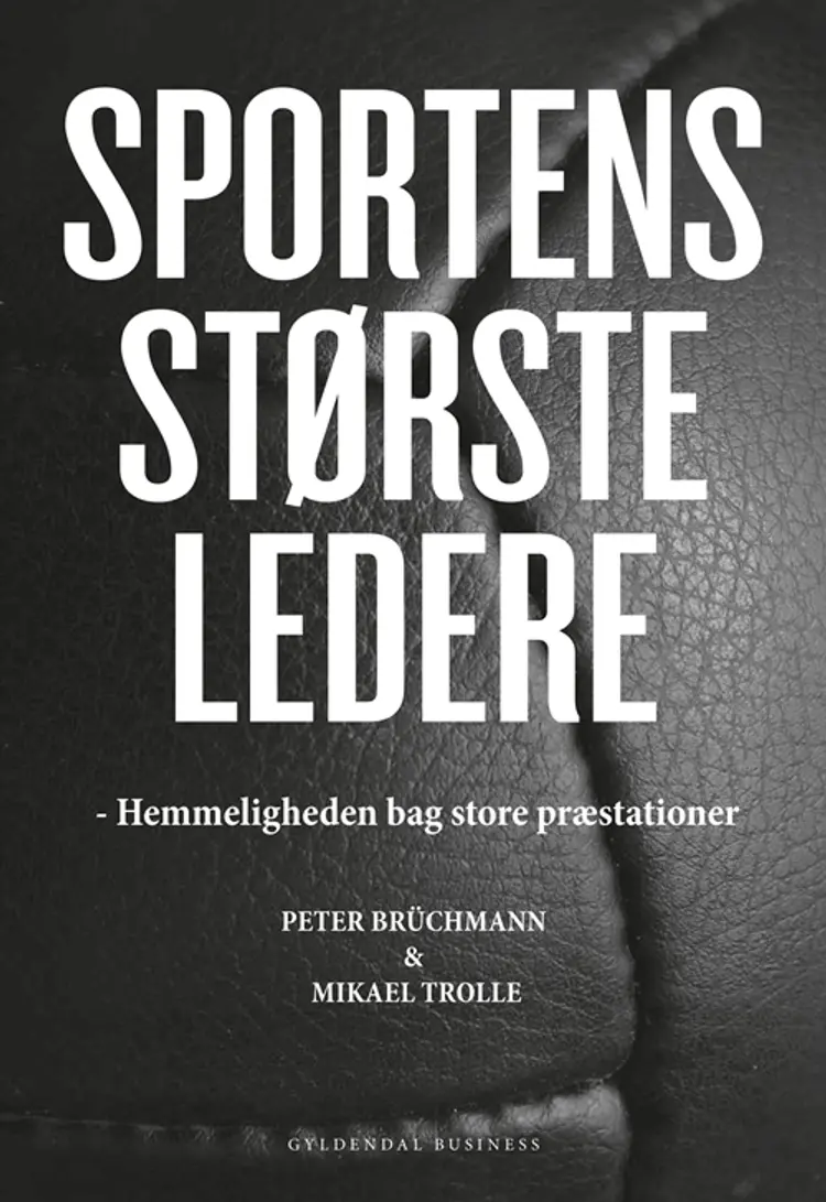 Sportens største ledere af Peter Brüchmann