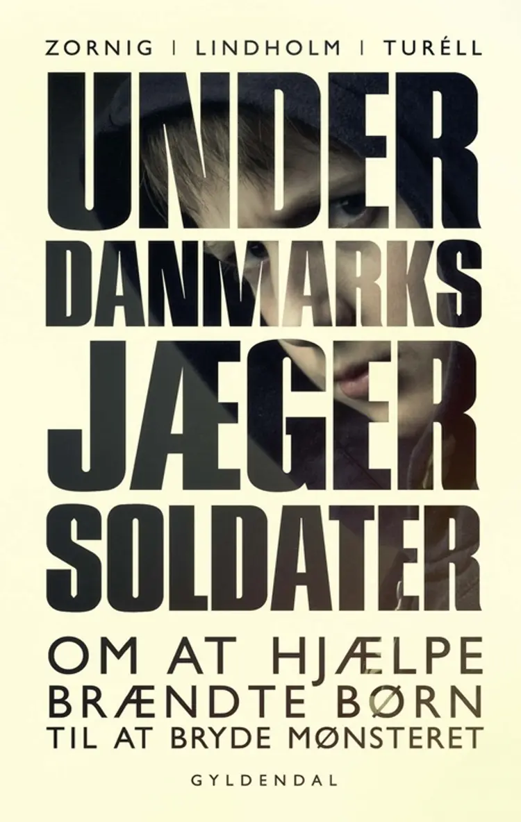 Underdanmarks jægersoldater af Lisbeth Zornig Andersen
