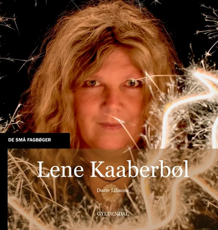Lene Kaaberbøl af Dorte Lilmose