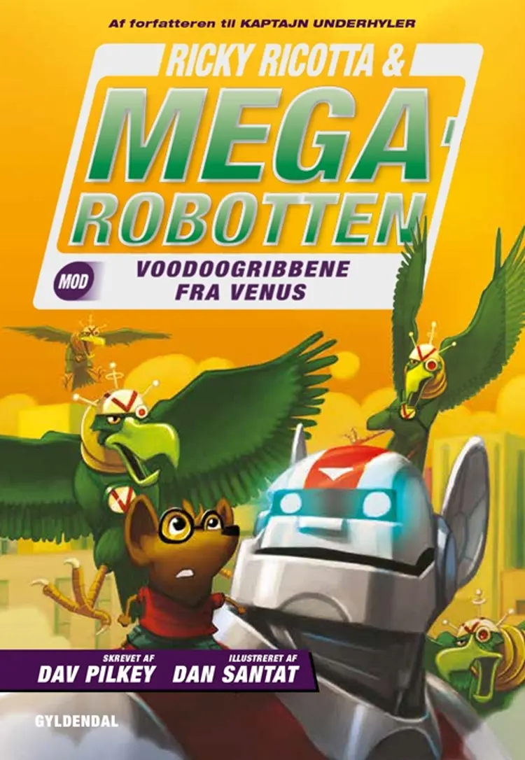 Ricky Ricotta & Megarobotten mod voodoogribbene fra Venus af Dav Pilkey