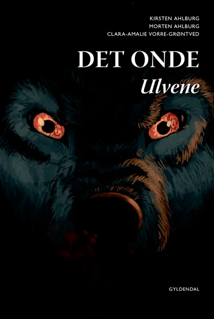 Det Onde - ulvene af Kirsten Ahlburg