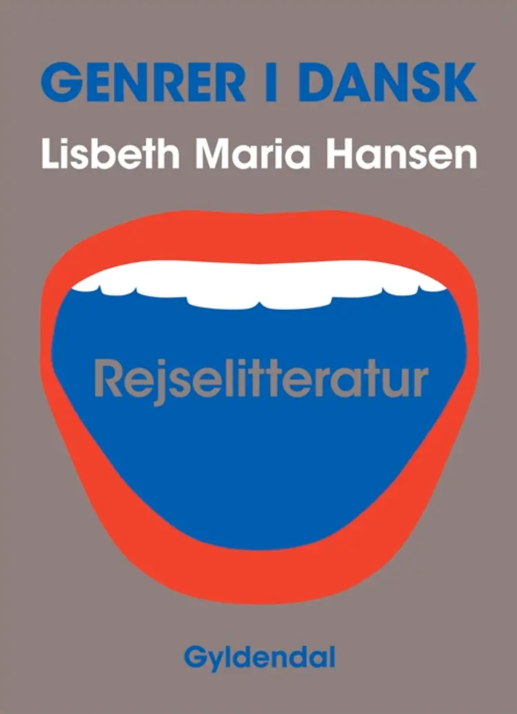 Rejselitteratur af Lisbeth Maria Hansen