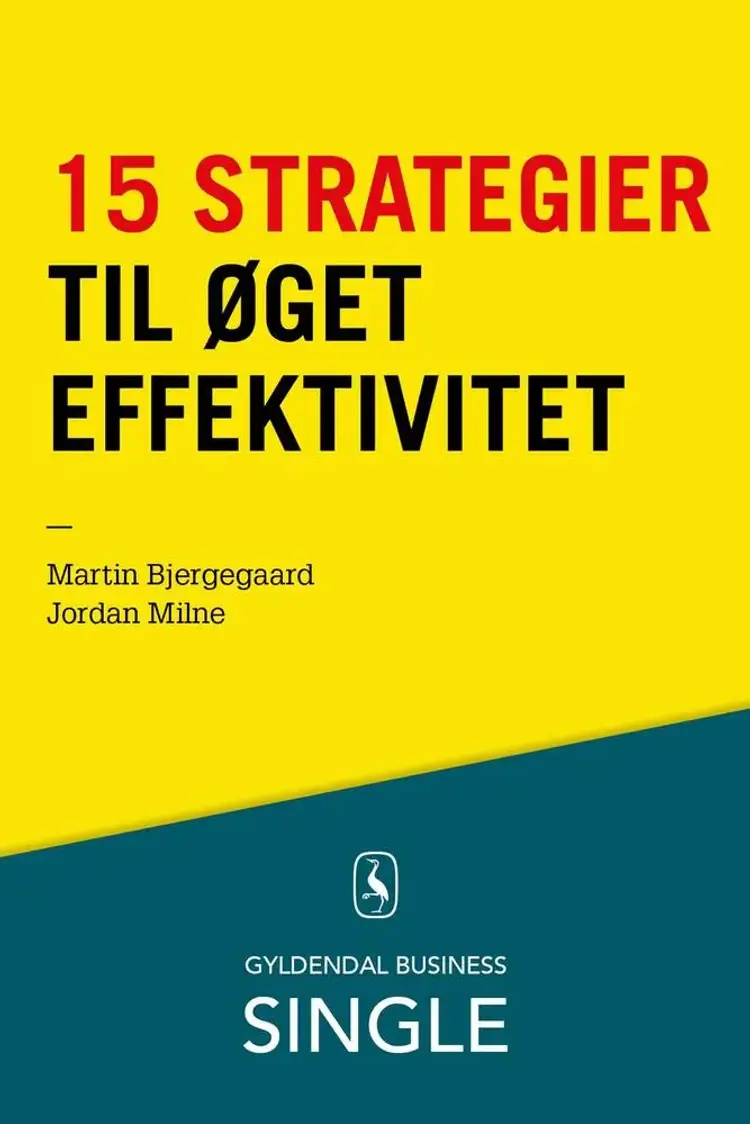 15 strategier til øget effektivitet af Jordan Milne