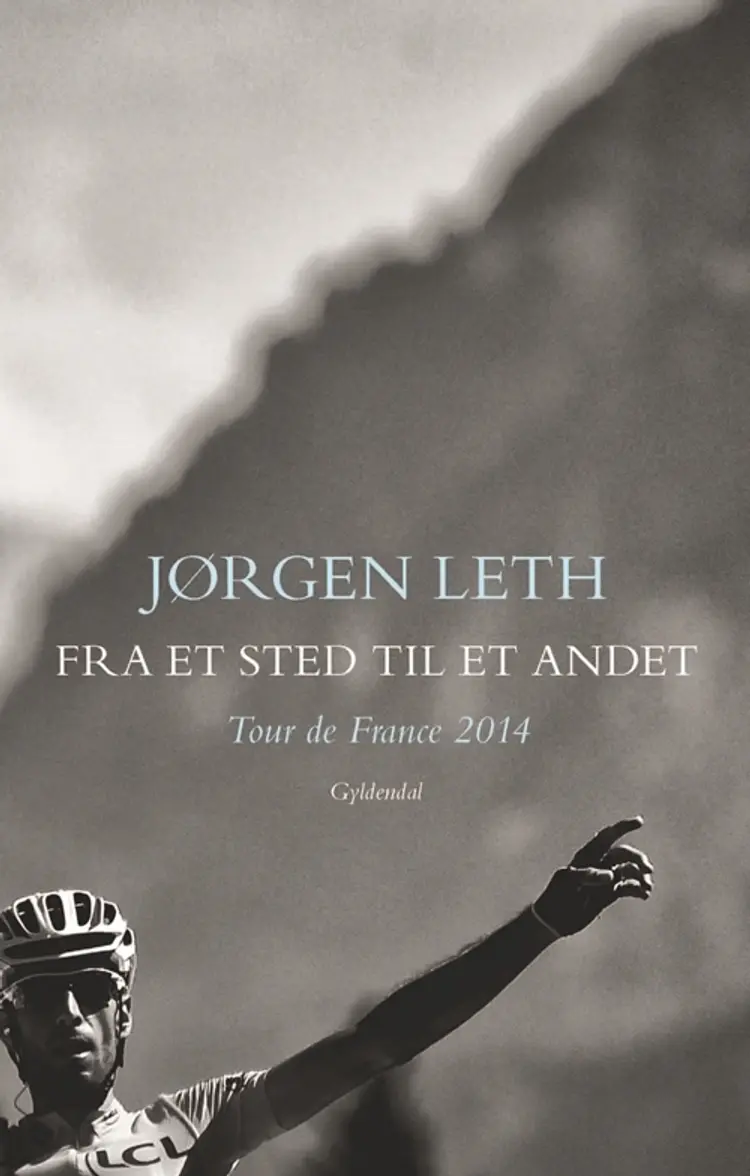Fra et sted til et andet af Jørgen Leth
