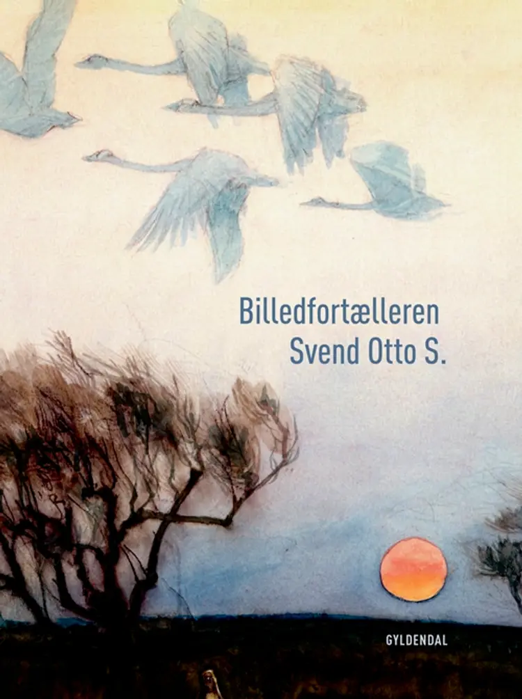 Billedfortælleren Svend Otto S. af Annette Wiborg