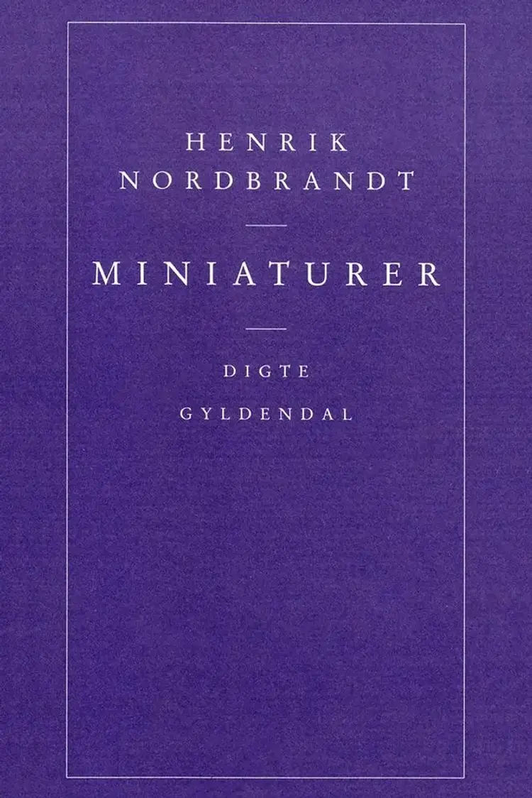 Miniaturer af Henrik Nordbrandt