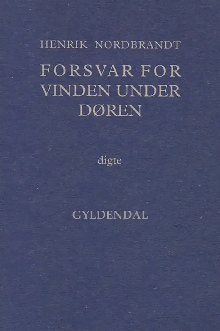 Forsvar for vinden under døren af Henrik Nordbrandt
