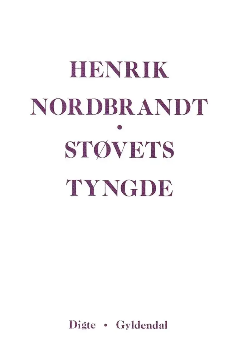 Støvets tyngde af Henrik Nordbrandt