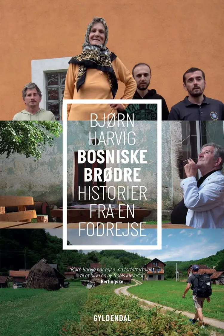 Bosniske brødre af Bjørn Harvig