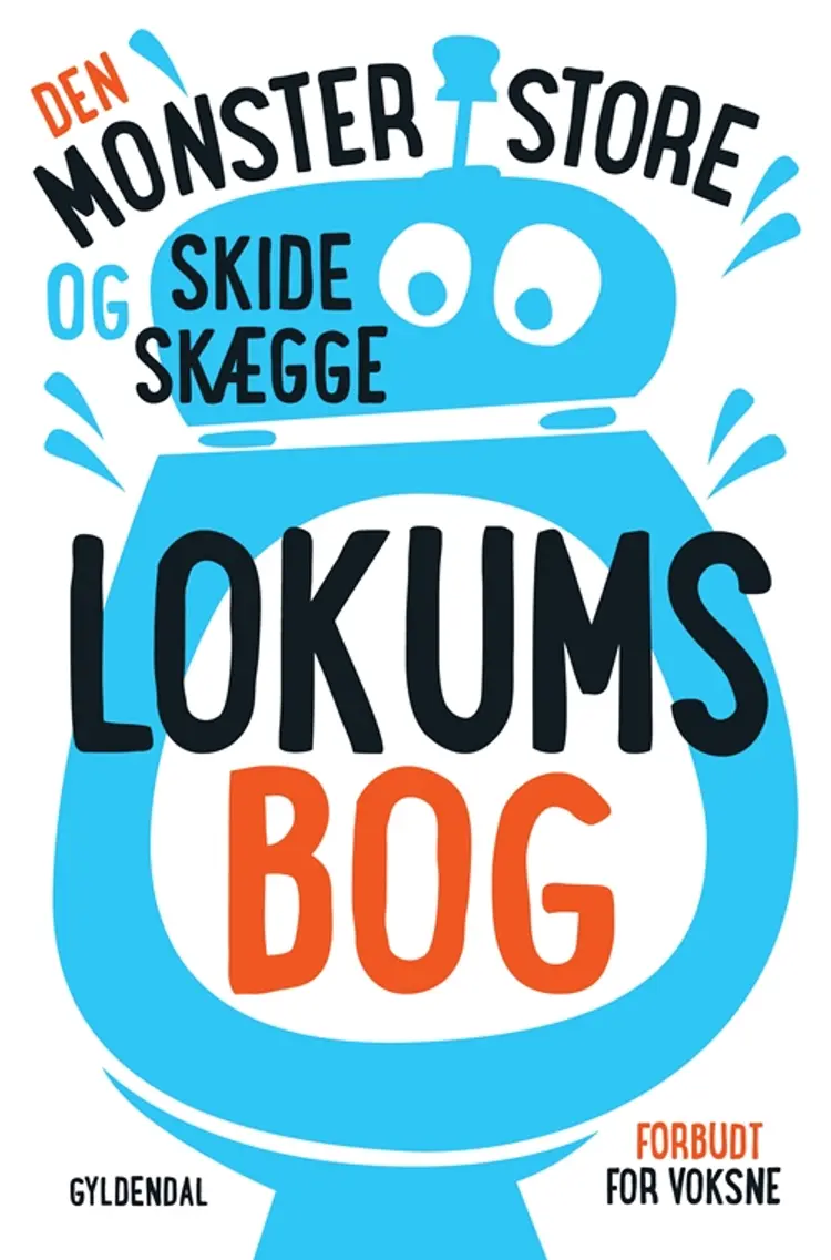 Den monsterstore og skideskægge lokumsbog af Sten Wijkman Kjærsgaard
