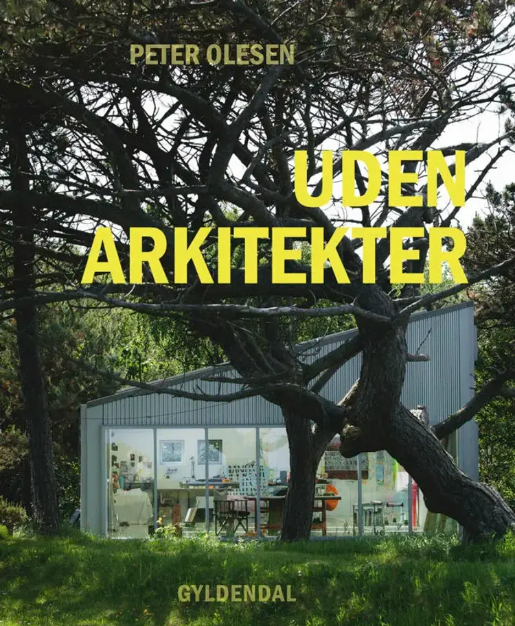 Uden arkitekter af Peter Olesen