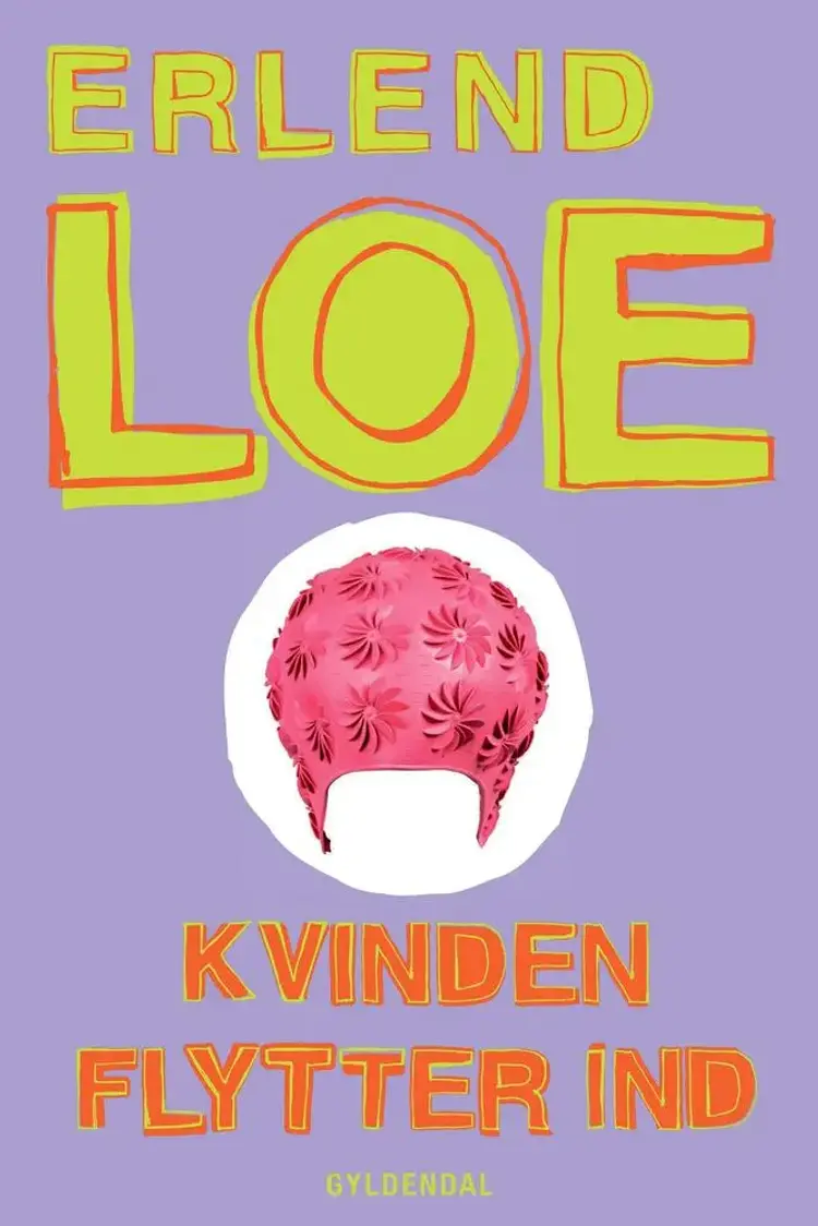 Kvinden flytter ind af Erlend Loe