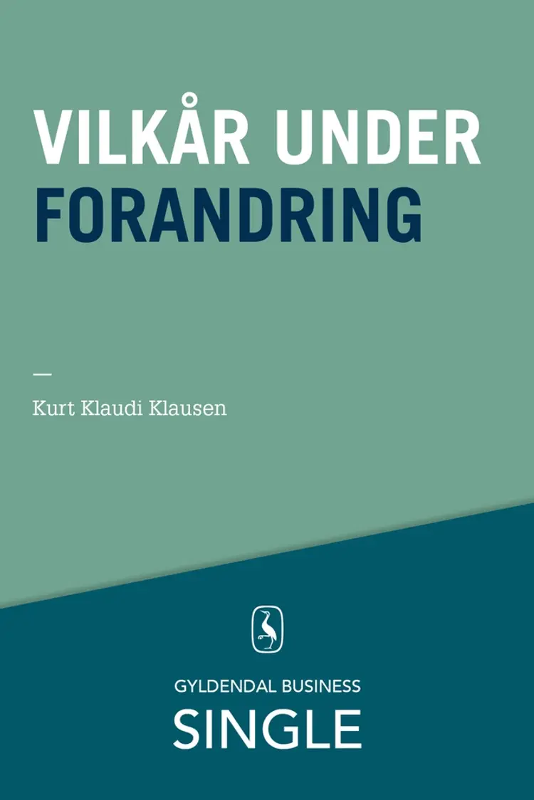Vilkår under forandring af Kurt Klaudi Klausen