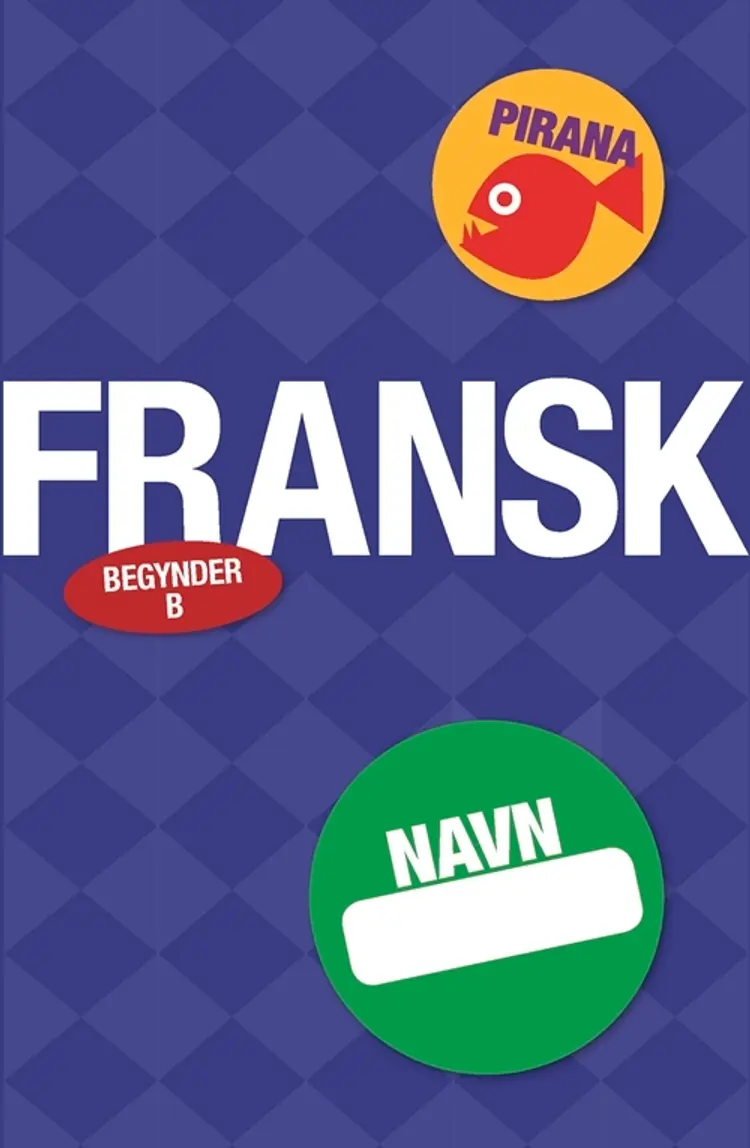 Pirana - Begynderfransk B af -