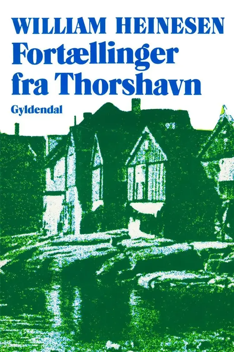 Fortællinger fra Thorshavn af William Heinesen