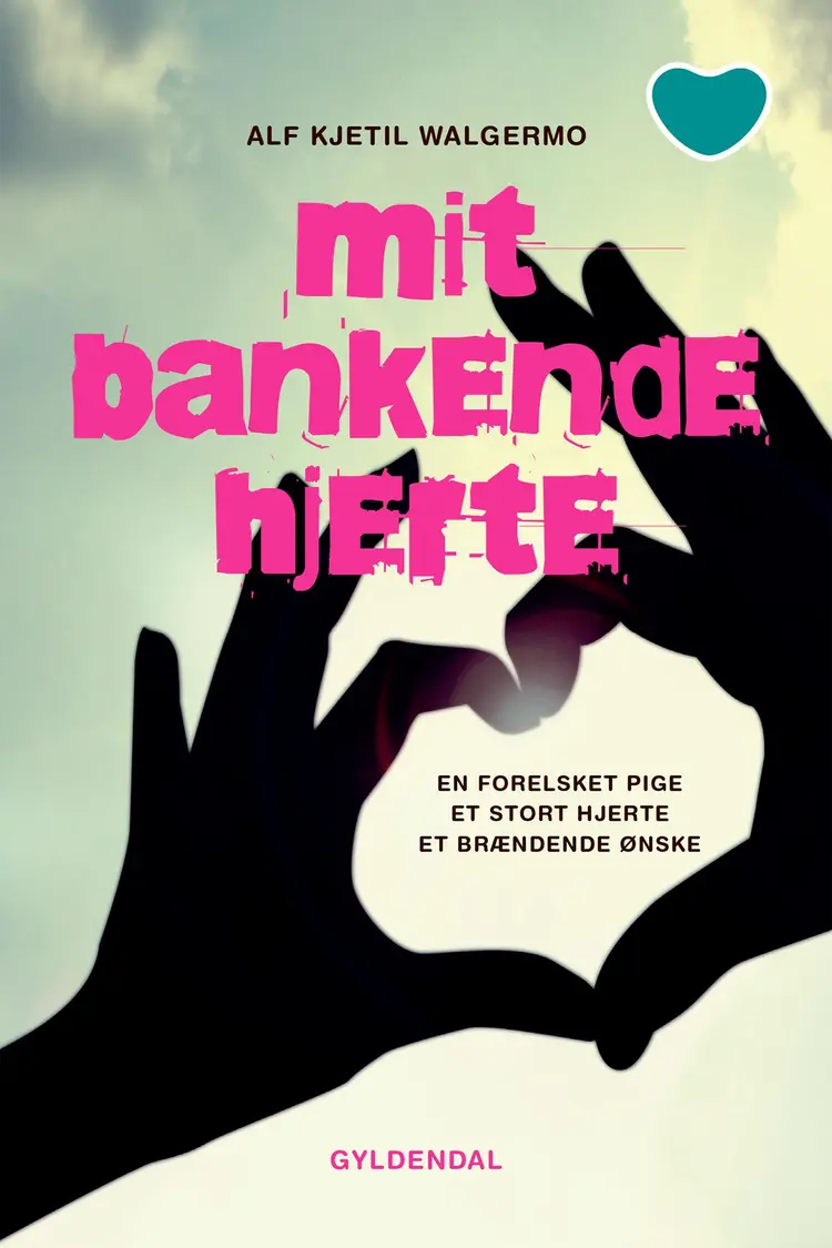 Mit bankende hjerte af Alf Kjetil Walgermo