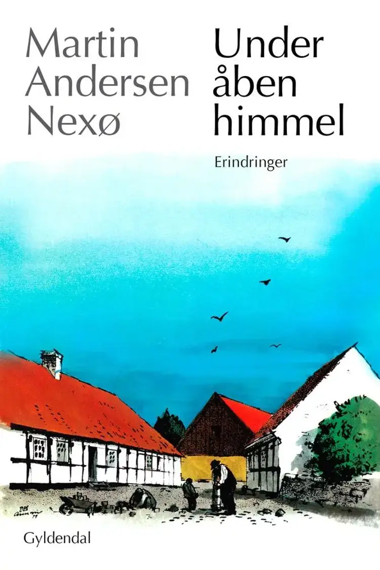 Under åben himmel af Martin Andersen Nexø