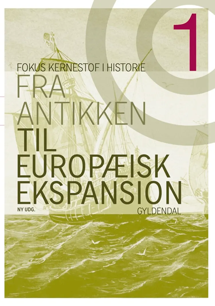 Fra antikken til europæisk ekspansion af Kim Beck Danielsen