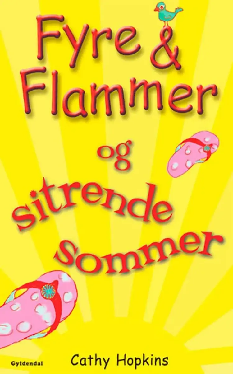 Fyre & flammer og sitrende sommer af Cathy Hopkins