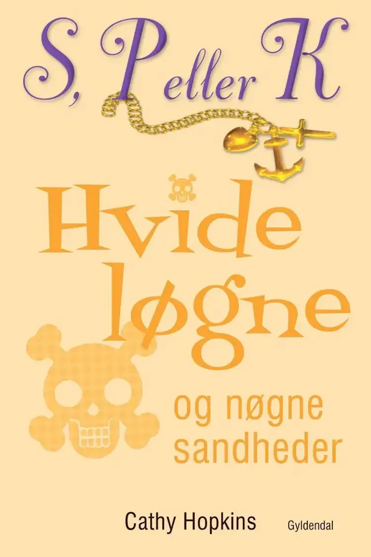 Hvide løgne og nøgne sandheder af Cathy Hopkins