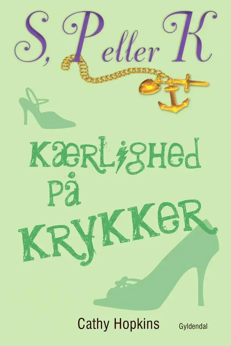Kærlighed på krykker af Cathy Hopkins