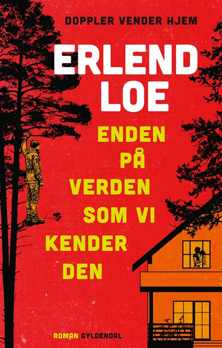 Enden på verden som vi kender den af Erlend Loe