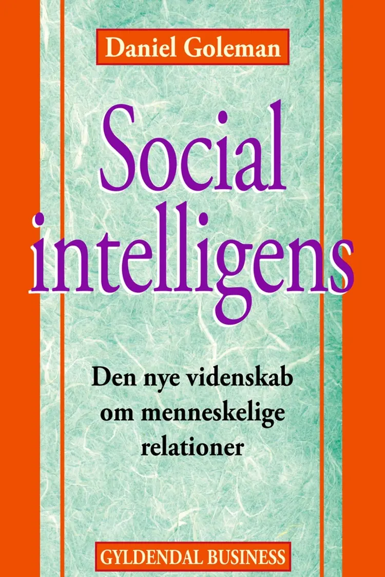 Social intelligens af Daniel Goleman