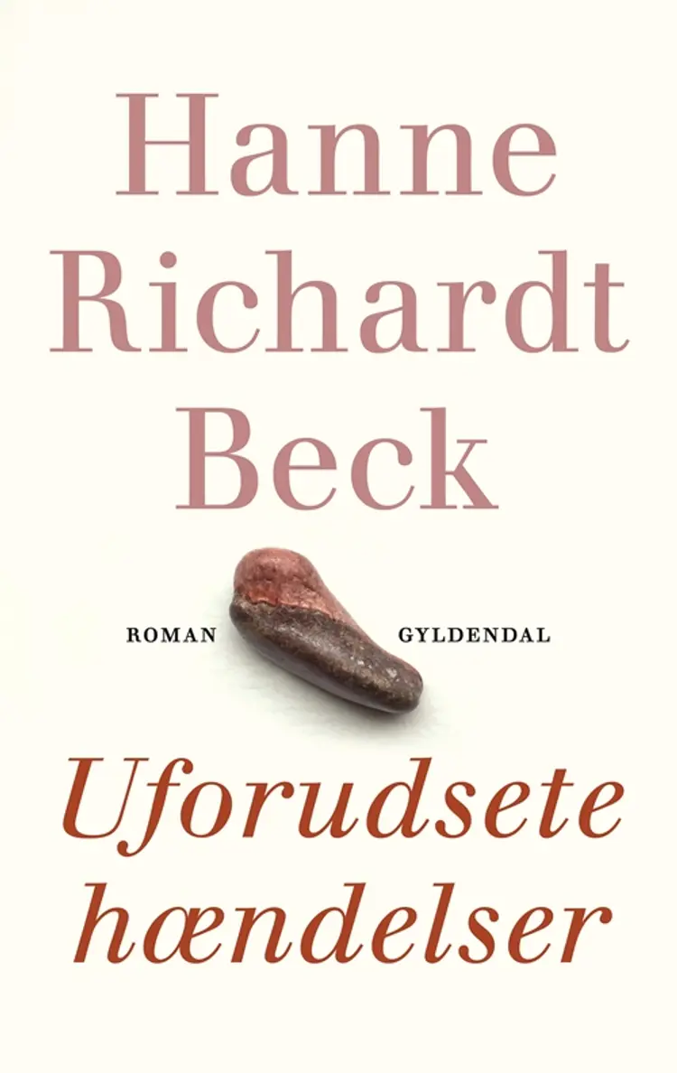 Uforudsete hændelser af Hanne Richardt Beck
