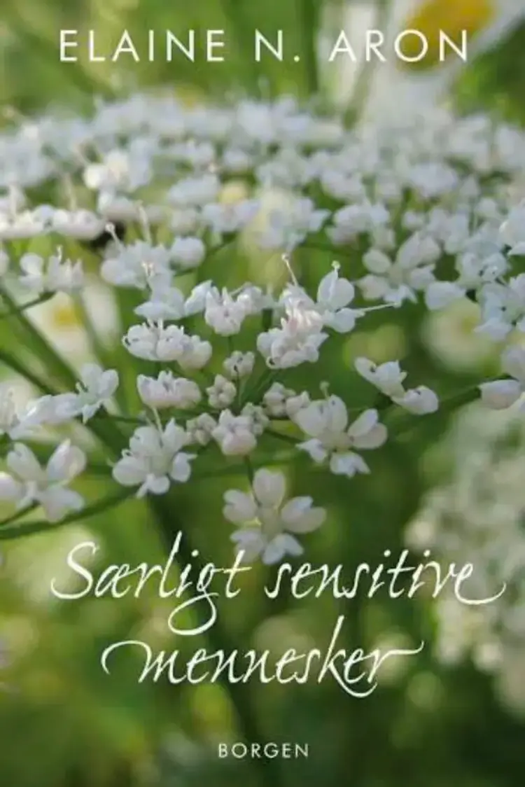 Særligt sensitive mennesker af Elaine N. Aron