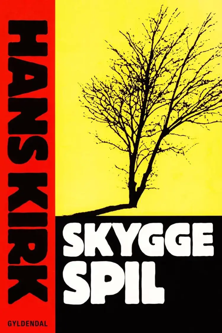 Skyggespil af Hans Kirk
