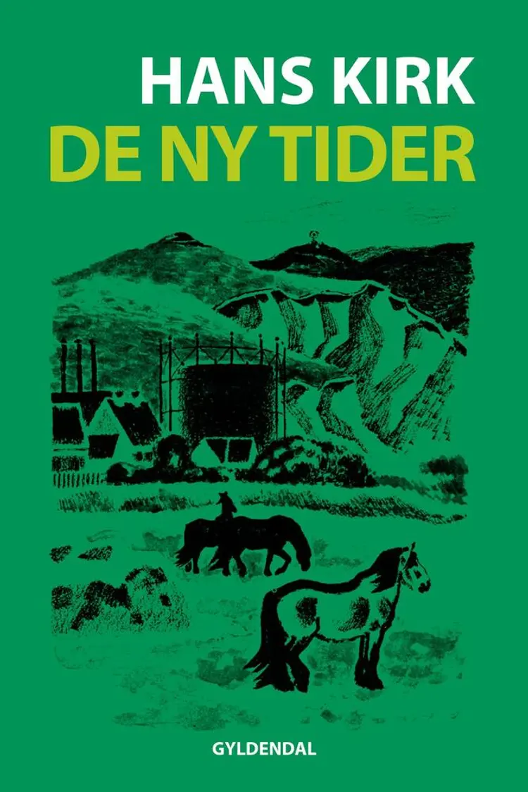 De ny tider af Hans Kirk