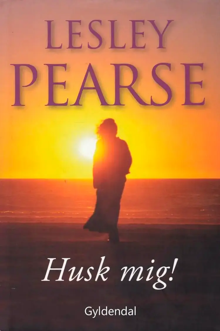 Husk mig! af Lesley Pearse