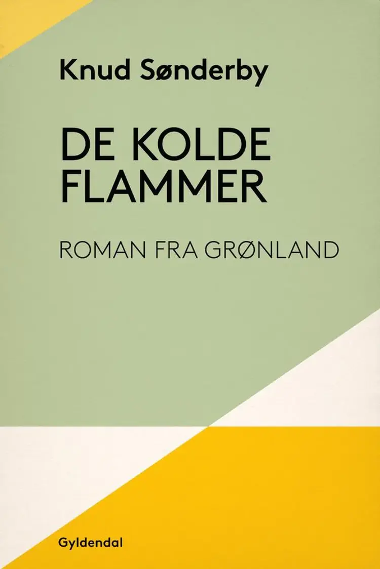De kolde flammer af Knud Sønderby