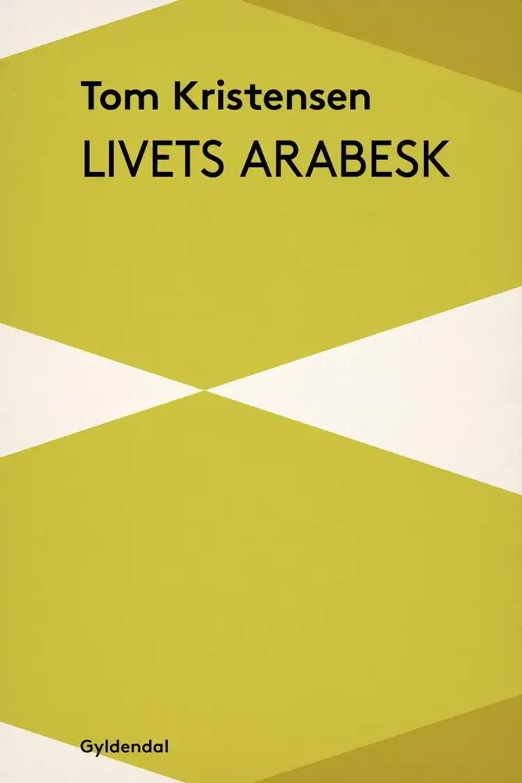 Livets Arabesk af Tom Kristensen