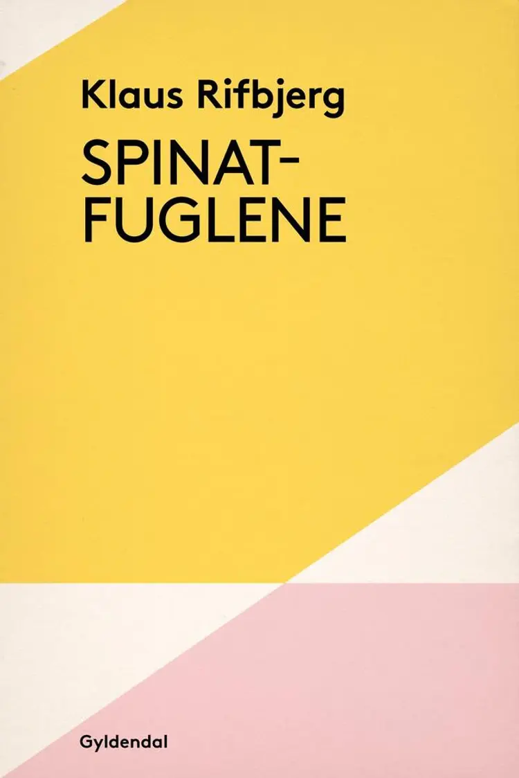 Spinatfuglene af Klaus Rifbjerg