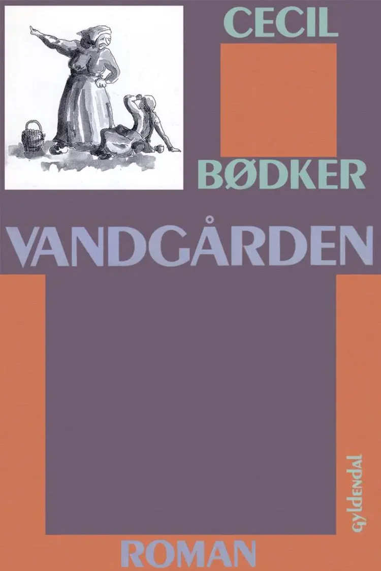 Vandgården af Cecil Bødker