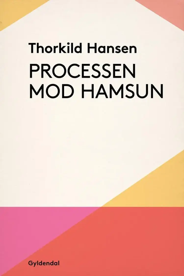Processen mod Hamsun af Thorkild Hansen
