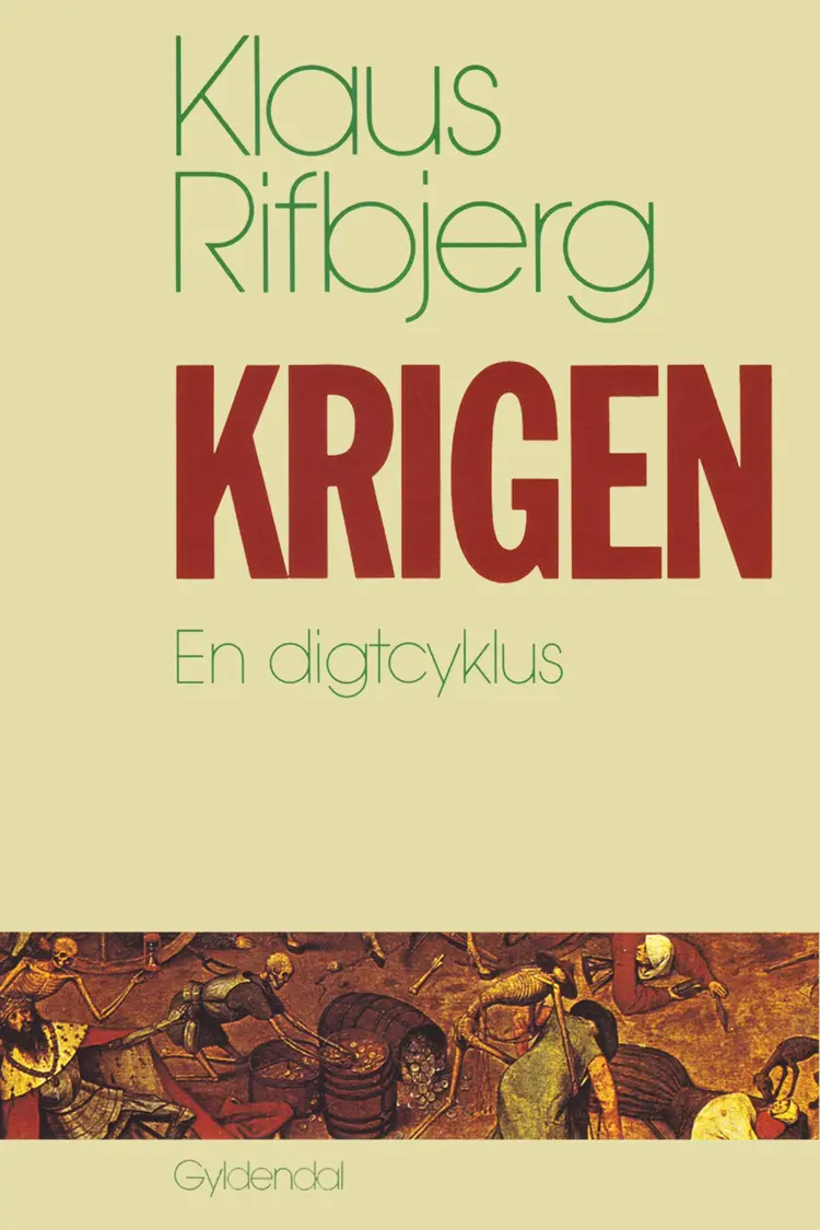 Krigen af Klaus Rifbjerg