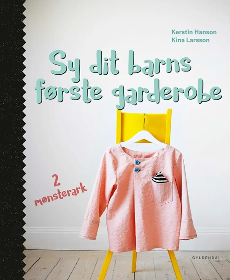 Sy dit barns første garderobe af Kina Larsson