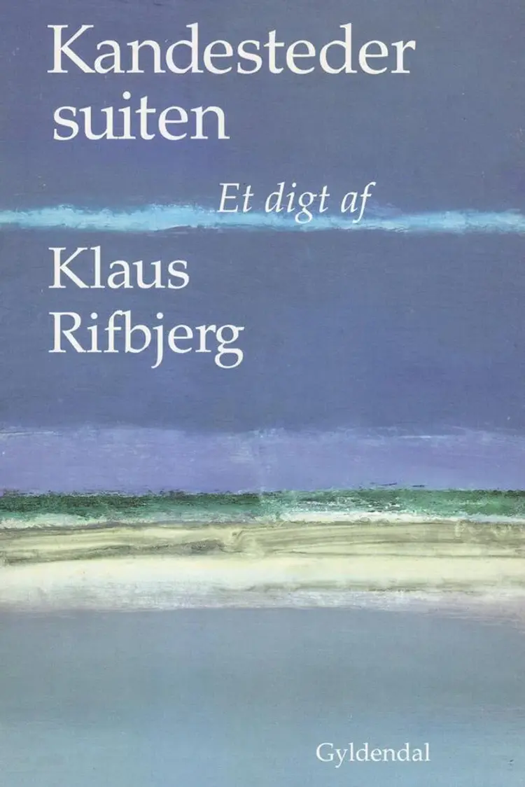 Kandestedersuiten af Klaus Rifbjerg
