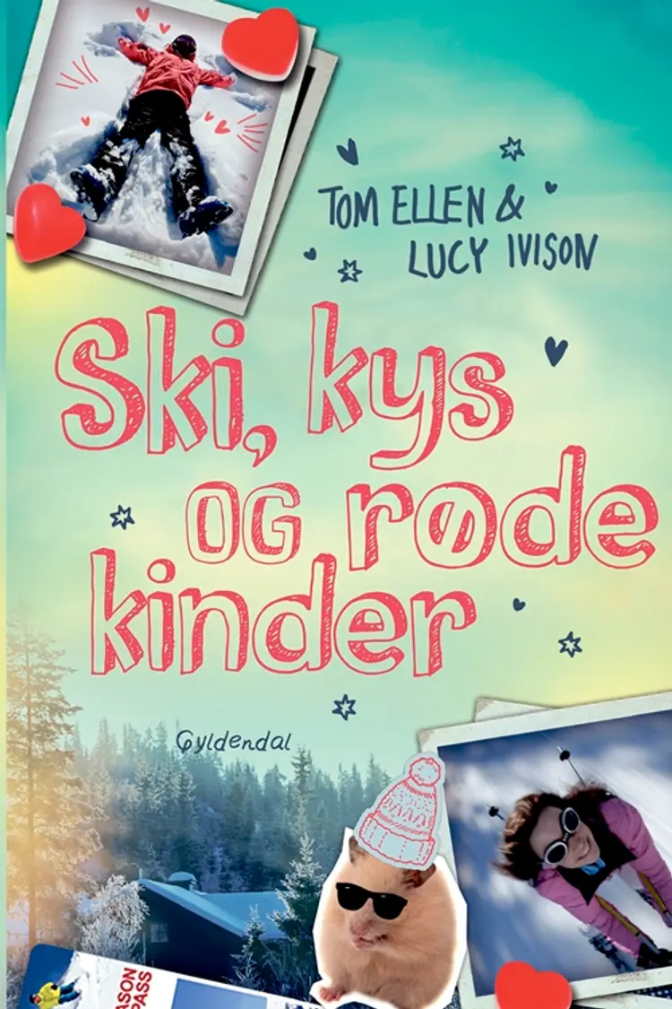 Ski, kys og røde kinder af Tom Ellen