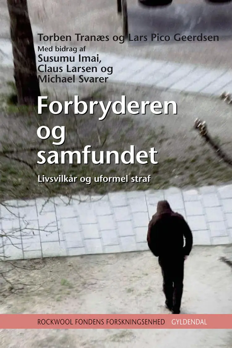 Forbryderen og samfundet af Rockwool Fondens Forskningsenhed