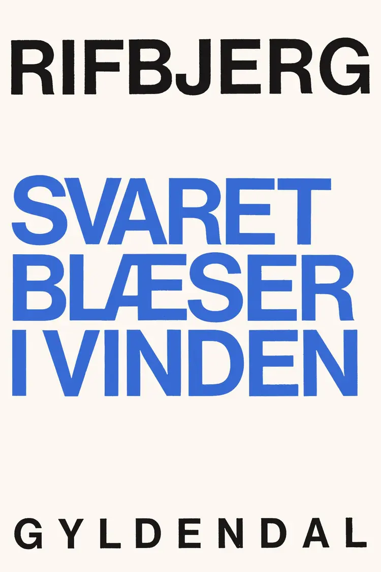 Svaret blæser i vinden af Klaus Rifbjerg