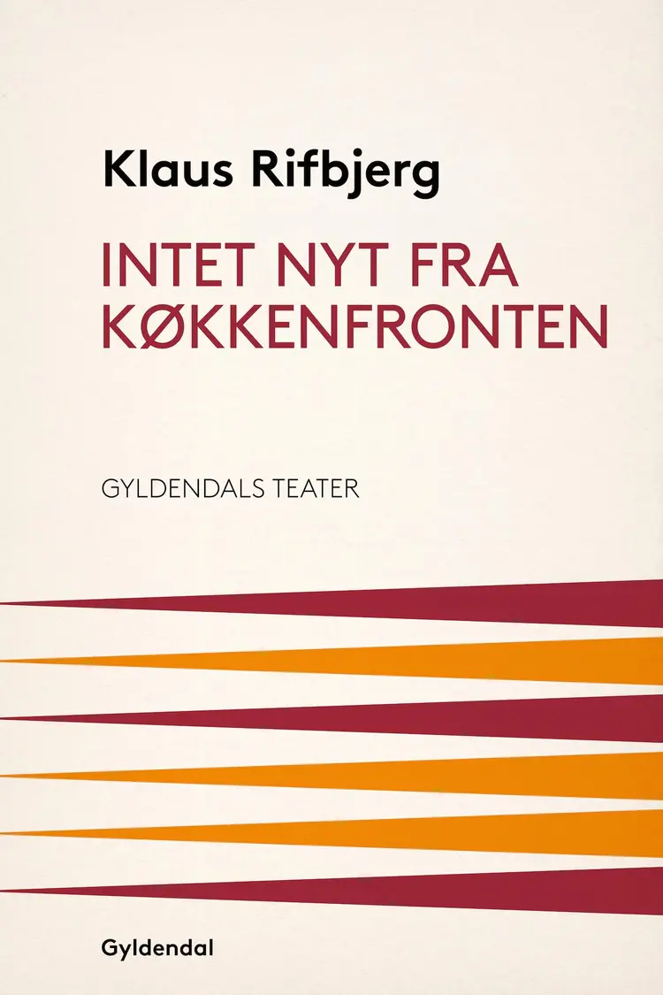 Intet nyt fra køkkenfronten af Klaus Rifbjerg