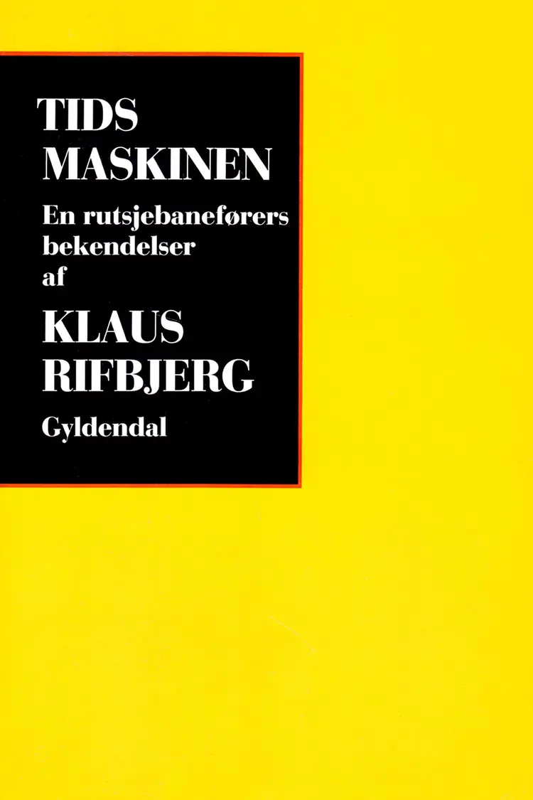 Tidsmaskinen af Klaus Rifbjerg