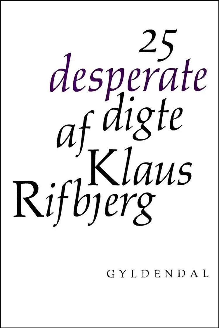 25 desperate digte af Klaus Rifbjerg