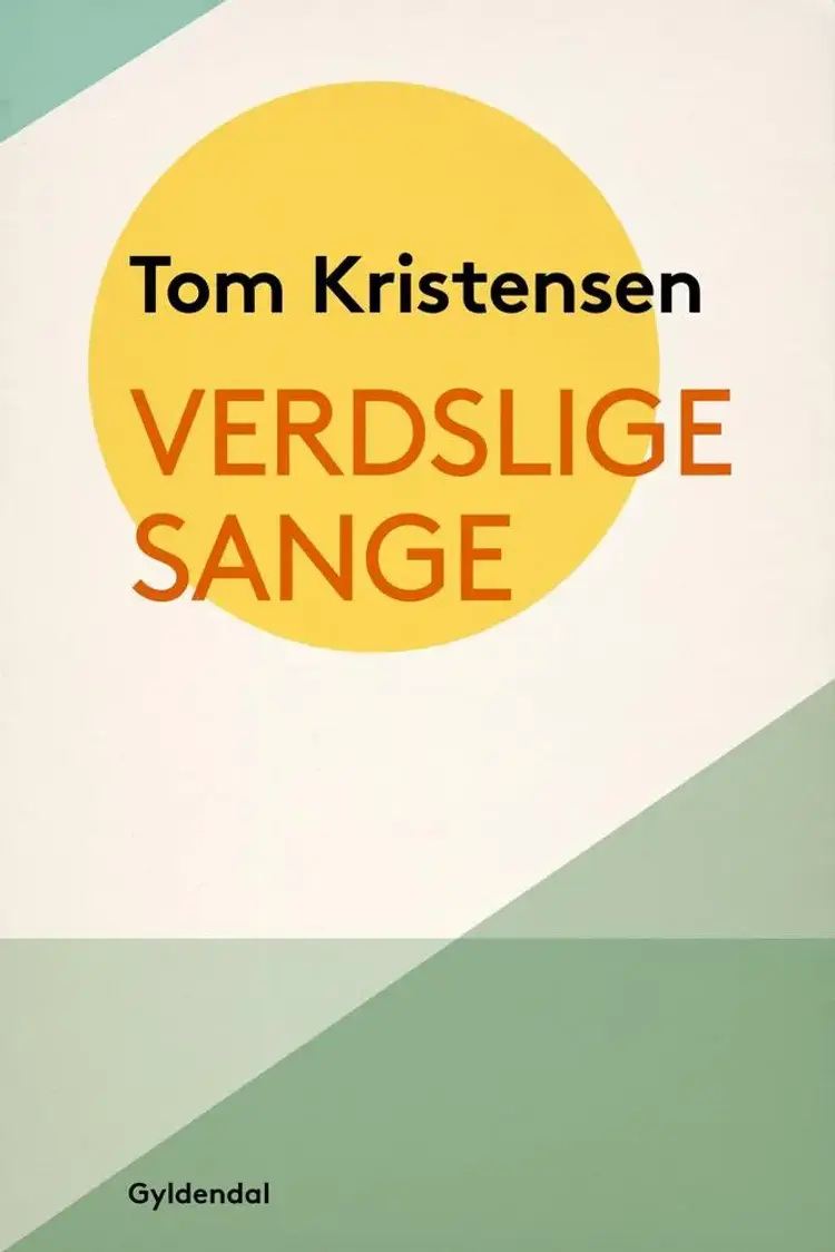 Verdslige Sange af Tom Kristensen