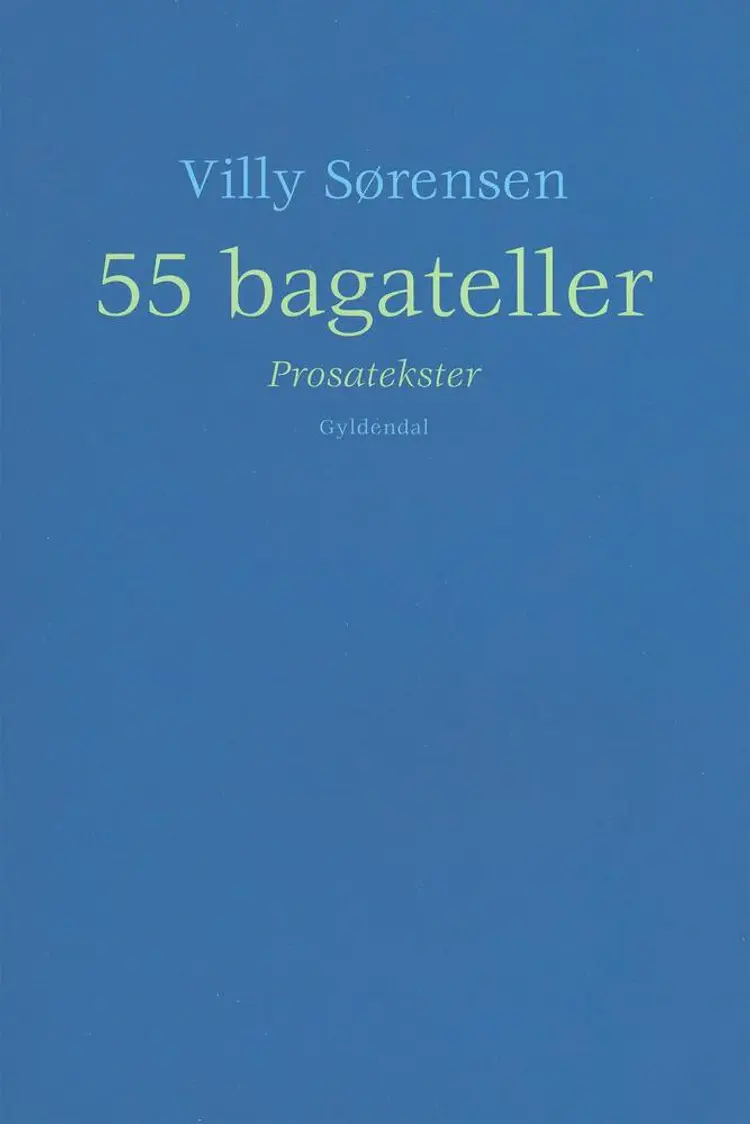 55 bagateller af Villy Sørensen