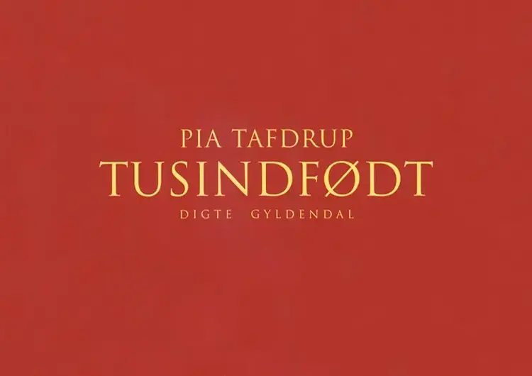 Tusindfødt af Pia Tafdrup