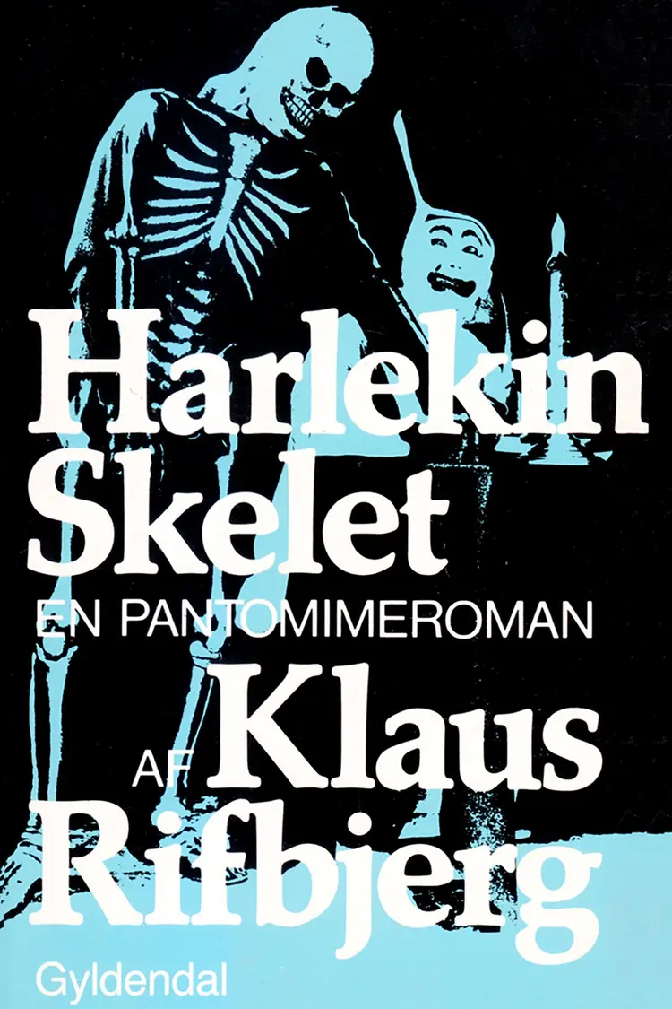 Harlekin Skelet af Klaus Rifbjerg